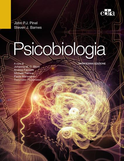 Psicobiologia - John P. J. Pinel,Steven J. Barnes - copertina