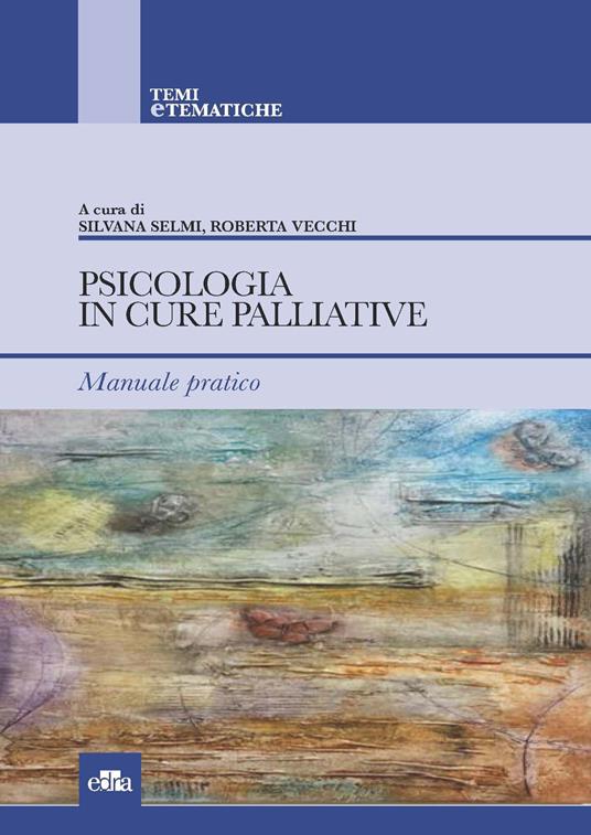 Psicologia in cure palliative e cure palliative pediatriche - copertina