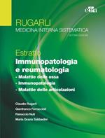 Rugarli. Medicina interna sistematica. Estratto: Immunopatologia e reumatologia