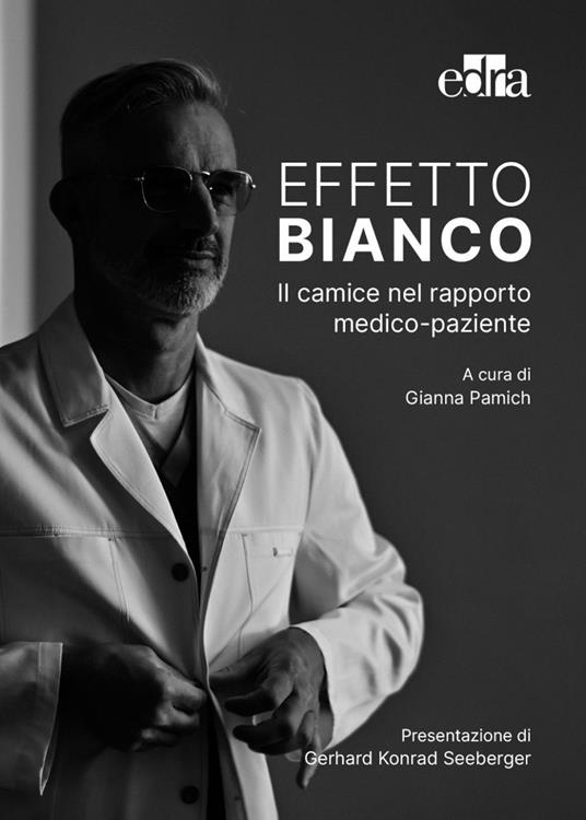 Effetto bianco. Il camice nel rapporto medico-paziente - copertina