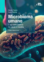 Microbioma umano. L'ago della bilancia tra salute e malattia