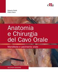 Anatomia e chirurgia del cavo orale