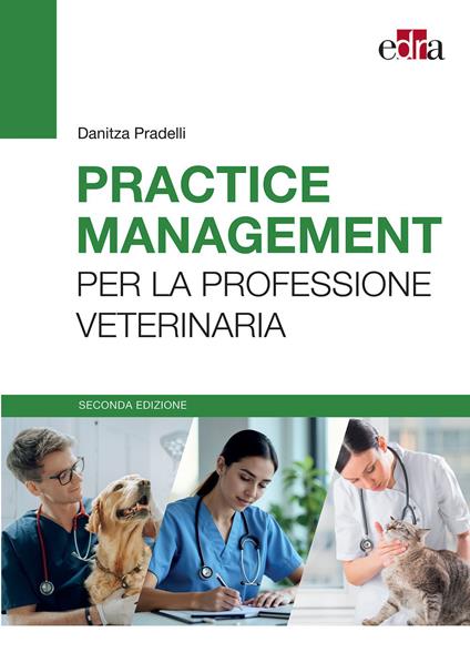 Practice management per la professione veterinaria - Danitza Pradelli - ebook