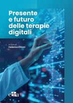 Presente e futuro delle terapie digitali