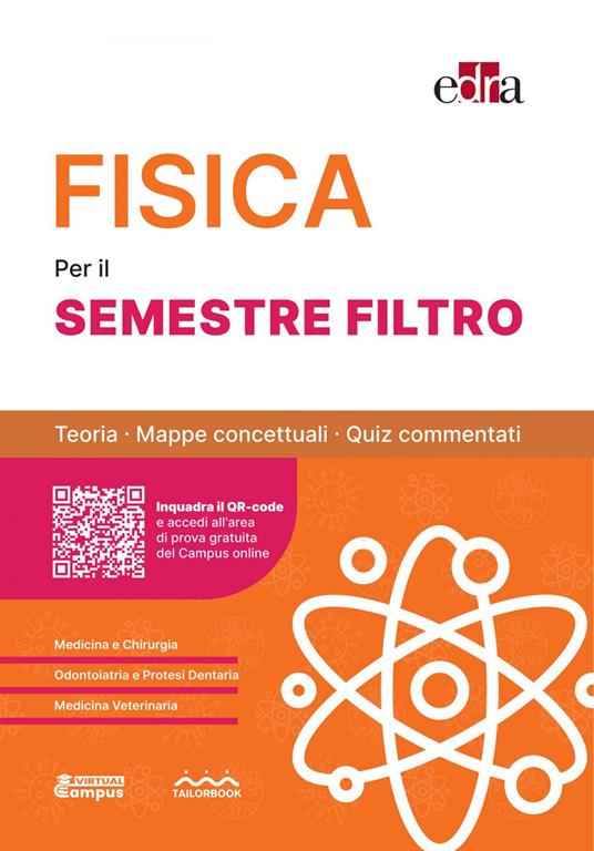 Fisica per il semestre filtro. Teoria, mappe concettuali, quiz commentati - AA.VV. - ebook