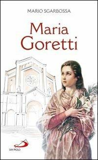 Maria Goretti - Mario Sgarbossa - copertina