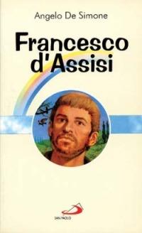 Francesco d'Assisi - Angelo De Simone - copertina