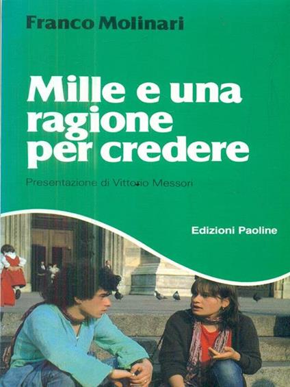 Mille e una ragione per credere - Franco Molinari - copertina
