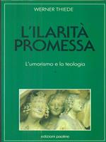 L' ilarità promessa. L'umorismo e la teologia