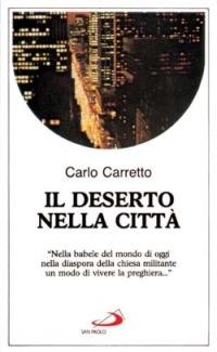 Il deserto nella città - Carlo Carretto - copertina