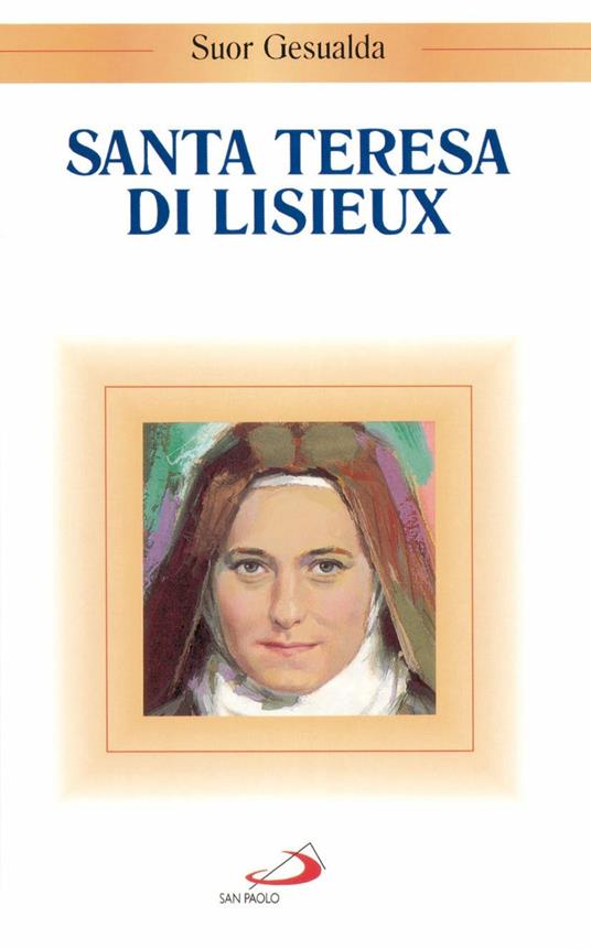 Santa Teresa di Lisieux - Gesualda (suor) - copertina