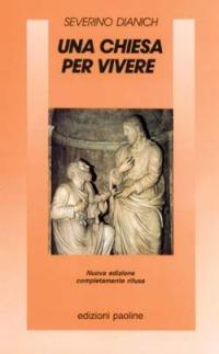 Una chiesa per vivere - Severino Dianich - copertina