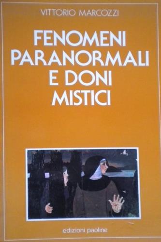 Fenomeni paranormali e doni mistici - Vittorio Marcozzi - copertina