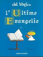 L' ultimo evangelio