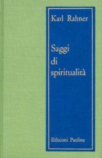 Saggi di spiritualità - Karl Rahner - copertina