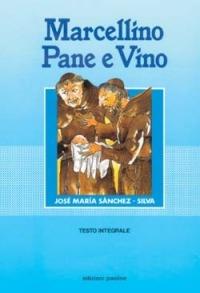 Marcellino pane e vino - José M. Sánchez Silva - copertina