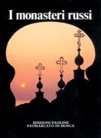 I monasteri russi. Storia, arte, spiritualità - copertina
