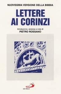Lettere ai corinzi - P. Rossano - Libro - San Paolo Edizioni - Nuovissima  versione della Bibbia dai testi originali | IBS