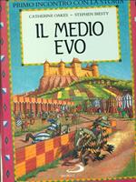 Il Medio Evo. Primo incontro con la storia