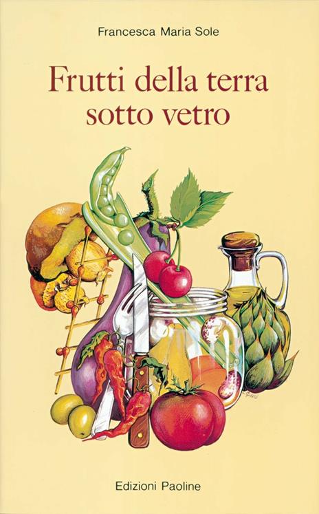 Frutti della terra sotto vetro - Francesca M. Sole - copertina