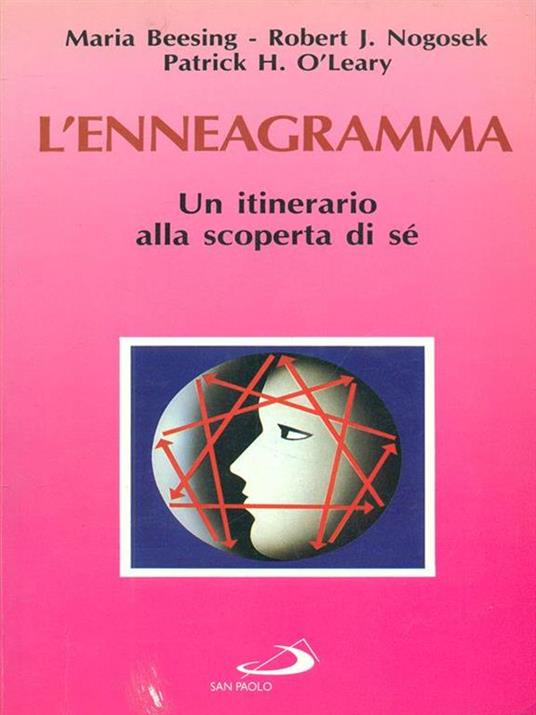 L'enneagramma. Un itinerario alla scoperta di sé - Maria Beesing,Robert J. Nogosek,Patrick H. O'Leary - 2