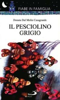 Il pesciolino grigio - Massimo Mostacchi - copertina