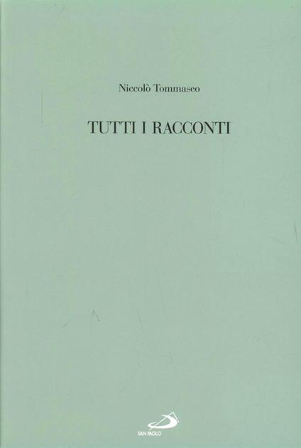 Tutti i racconti - Niccolò Tommaseo - copertina