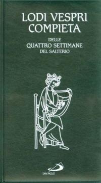 Lodi Vespri Compieta. Delle quattro settimane del salterio - copertina