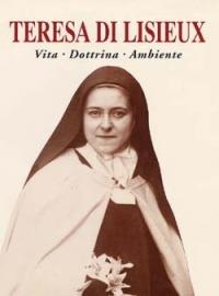 Teresa di Lisieux. Vita, dottrina, ambiente - copertina
