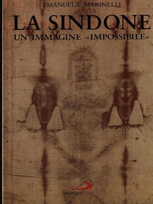 La sindone. Un'immagine «Impossibile» - Emanuela Marinelli - copertina