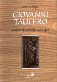 Giovanni Taulero. Ambiente di vita e dottrina mistica - Louise Gnadinger - copertina