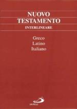 Nuovo Testamento interlineare. Testo greco, latino e italiano. Ediz. multilingue