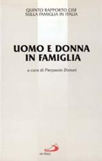 Uomo e donna in famiglia. 5º rapporto Cisf sulla famiglia in Italia