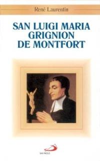 San Luigi Maria Grignion de Montfort - René Laurentin - copertina