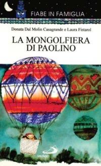 La mongolfiera di Paolino - Laura Fistarol - copertina