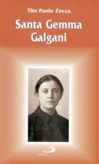 Santa Gemma Galgani - Tito Paolo Zecca - copertina