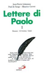 Lettere di Paolo. Vol. 1: Romani, 1-2 corinzi, galati.