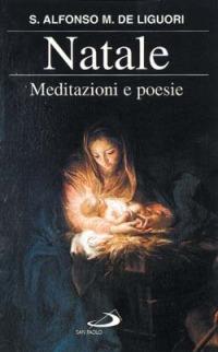 Natale. Meditazioni e poesie - Alfonso Maria Liguori - copertina