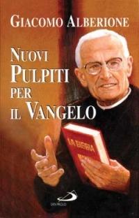 Nuovi pulpiti per il Vangelo - Giacomo Alberione - copertina