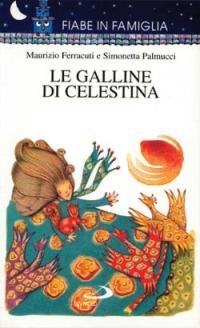Le galline di Celestina - Simonetta Palmucci - copertina