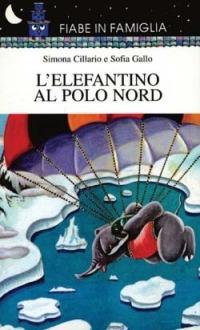 L' elefantino al Polo Nord - Sofia Gallo - copertina