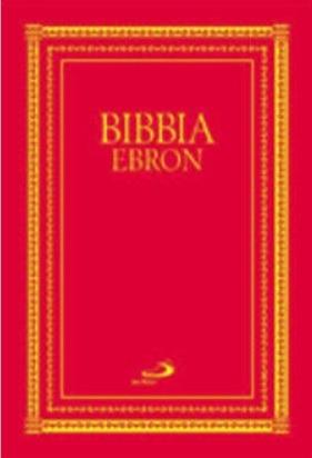 Bibbia Ebron. Nuovissima versione dai testi originali - copertina