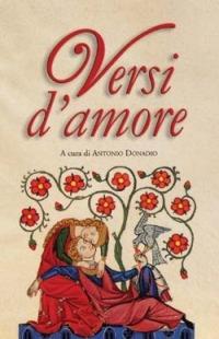 Versi d'amore. Cento liriche di poeti italiani del Novecento per leggere e vivere l'amore del terzo Millennio - copertina