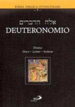 Deuteronomio. Testo ebraico, greco, latino e italiano