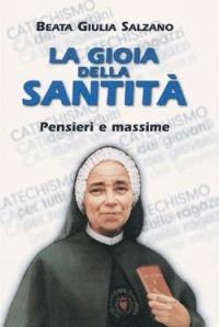 La gioia della santità. Pensieri e massime - Giulia Salzano - copertina