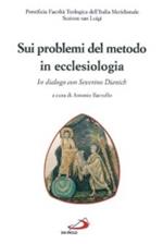 Sui problemi del metodo in ecclesiologia. In dialogo con Severino Dianich