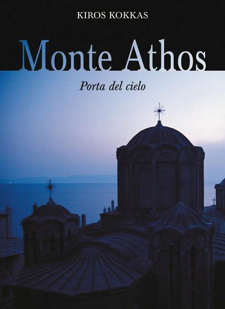 Monte Athos. Porta del cielo - Kiros Kokkas - copertina