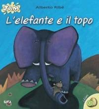 L' elefante e il topo - Alberto Ribé - copertina