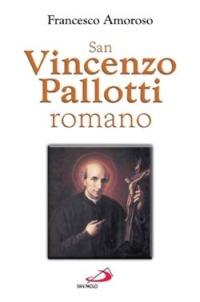 San Vincenzo Pallotti Romano - Francesco Amoroso - copertina