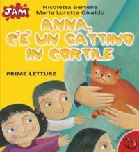 Anna c'è un gattino in cortile - Maria Loretta Giraldo - copertina
